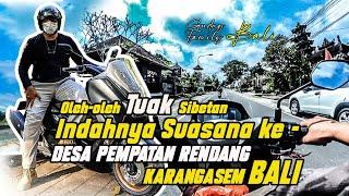 Wisata Sore Jalan Menuju Desa Pempatan Rendang | Tuak Asli Sibetan Karangasem Bali I Yamaha Nmax