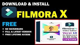 HOW TO DOWNLOAD AND INSTALL FILMORA X