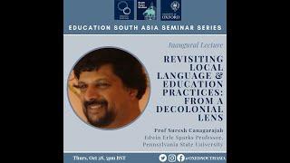 Edu South Asia Seminar 1: Revisiting Local Languages and Education Practices: From a Decolonial Lens