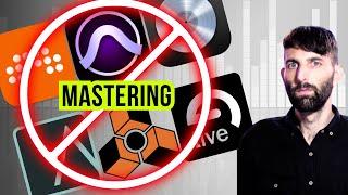 You can't do PROFESSIONAL mastering in Ableton, Reason, Bitwig etc. Here's why.