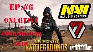 EP.6 AVG.0NUQTIVE DUO W/ UBAH+DRAINYS PROGAMING