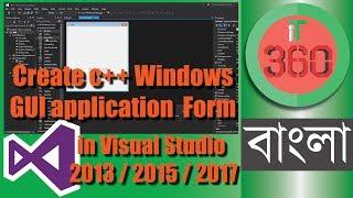 Create c++ Windows GUI application Form in Visual Studio 2013 / 2015 / 2017