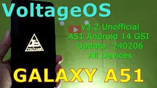 VoltageOS 3.2 Unofficial for Samsung Galaxy A51 Android 14 GSI Update: 240206