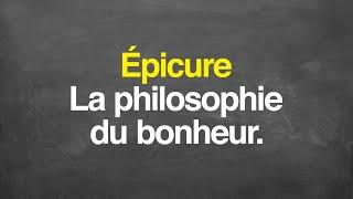 ÉPICURE : La philosophie du bonheur