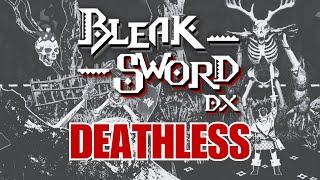 [Bleak Sword DX] Full Game Deathless