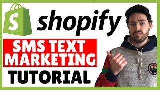 Shopify SMS Marketing Tutorial - Setup Automated AI Text Message Marketing