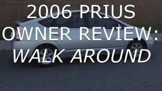 2006 Toyota Prius Review - Owner Review -Part 1- WALK AROUND  at 140k miles