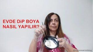 Evde Dip Boyama Nasıl Yapılır / Dip Boya Yapmanın Püf Noktaları