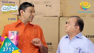 Taarak Mehta Ka Ooltah Chashmah - Episode 2712 - Full Episode