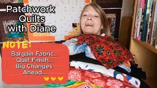 Patchwork Quilts with Diane - Fabric Haul, Quilt finish and quilt chat!