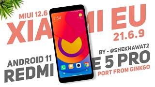 MIUI 12.6 Xiaomi EU 21.6.9 Port From Ginkgo For Redmi Note 5 Pro | Android 11 (By - Shekhawat)