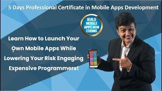 Join our Professional Certificate in Mobile Apps Development & create your own customized Apps.