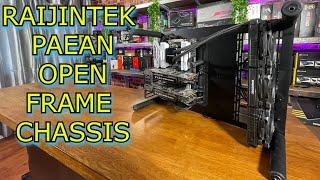 Amazing Open Frame Chassis PC Bench For Show Offs - Raijintek Paean