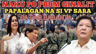 NAKU PO PBBM GINALIT NYO PAPALAGAN NA SI VP SARA LAGOT NA