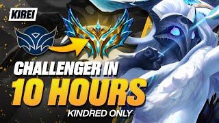 UNRANKED to CHALLENGER in 10 Hours - Kindred Gameplay