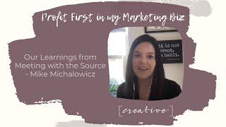 Profit First- Our Learnings from Meeting with the Source- Mike Michalowicz