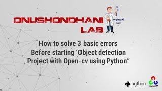 Solving 3 basic problems from scratch before moving to "Object detection with open-cv using Python"