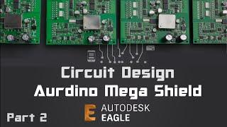 Installation of Eagle Software and how to design Arduino Mega shield in Eagle Software Part - 2