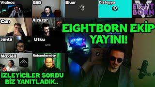 EIGHTBORN SORU-CEVAP YAYINI! | TÜM MERAK EDİLENLER...