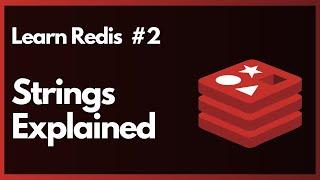 Strings In Redis | Learn Redis #2