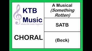 A Musical (Something Rotten) SATB Choir [Full Performance)