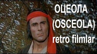 ОЦЕОЛА  (OSCEOLA)  1971  YIL   RETRO FILMLAR