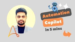 Automation Anywhere Copilot for Automators | Automation Copilot in A360