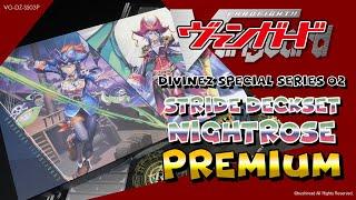 CARDFIGHT!! VANGUARD | Divinez Special Series 03 - Stride Deckset Nightrose PREMIUM