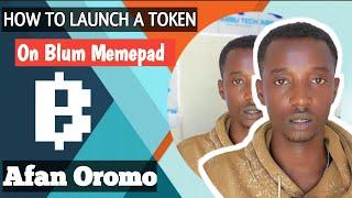 Blum Airdrop| how to launch a meme coin token [memepad session 2] #blum #Airdrop #Crypto #afanoromo