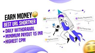  Highest Paying URL Shortener In 2022 | Daily Payment | No Captcha | Make Money From URL Shortener