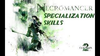 Guildwars 2 Specialization Skills Necromant