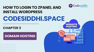 Chapter 3: How to Login to ZPanel and Install WordPress on CodeSiddhi.space | Easy Guide