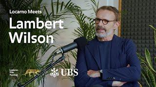 Lambert Wilson: "Being Inside One Life Wasn't Enough"