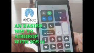 HOW TO AIRDROP EASIER WITH IOS 11!