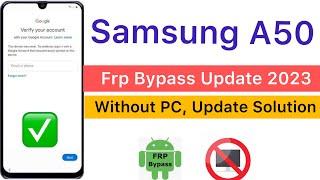 Samsung A50 Frp Bypass 2023, Without PC | Samsung SM-A505F, SM-A505M,SM-S506DL Frp, Android 11,12,13