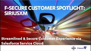 F-Secure Virtual Lunch & Learn: F Secure Customer Spotlight  SiriusXM