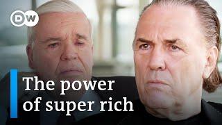 How much influence do the super rich have? | DW Documentary