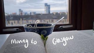 moving to Glasgow | new flat, walking, hiking and living alone