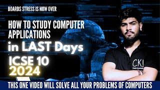 How to Study Computers Application in ICSE 10 2024 | Programming Strategy | Score 100/100 in ICSE