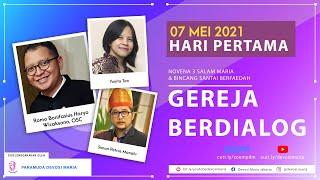 [ Hari 01 ] GEREJA BERDIALOG | Doa Novena Tiga Salam Maria dan Bincang Santai