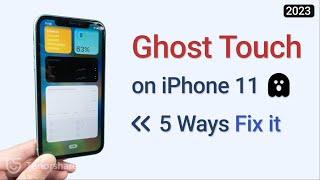 How to Fix iPhone 11 Ghost Touch 2023 (5 Ways)