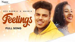 Feelings (Official Song) | NYC Bhoria | Mavrix | New Haryanvi Songs Haryanavi 2021