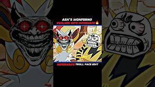 Ash's Monferno Evolves into Infernape || Infernape troll  face edit  || #Pokemon #shorts