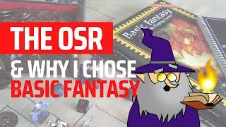 The OSR And why I chose Basic Fantasy