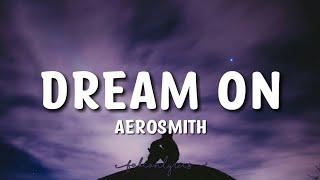 Aerosmith - Dream On Lyrics