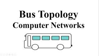 Bus Topology |Network Topologies