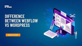 Difference Between Webflow Vs Wordpress