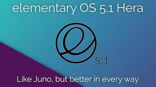 elementary OS 5.1 Hera - The better version of Juno