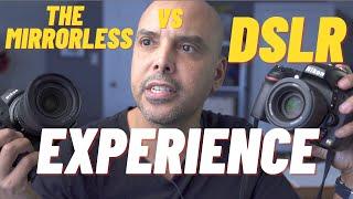 Shooting with a DSLR vs a Mirrorless Camera.