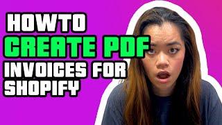 How to Create Professional PDF Invoices for Your Shopify Store FREE | Shopify Invoicing Made Easy